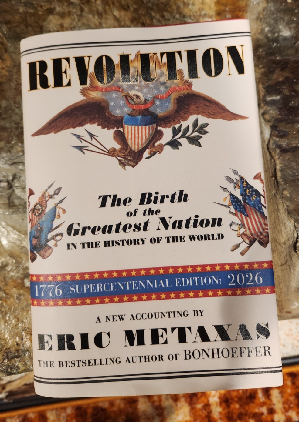Revolution The Birth of the Greatest Nation in the History of the World NEW book