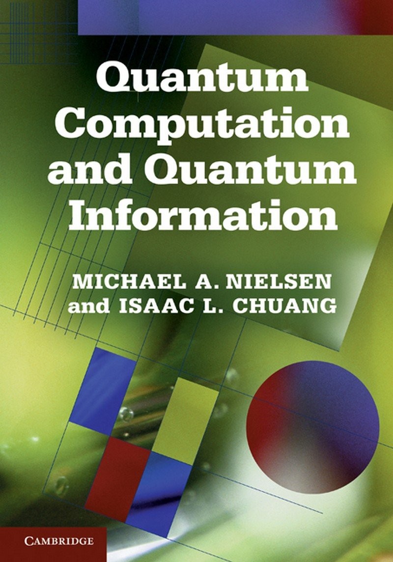 Quantum Computation And Quantum Information by Michael A. Nielsen NEW Paperback