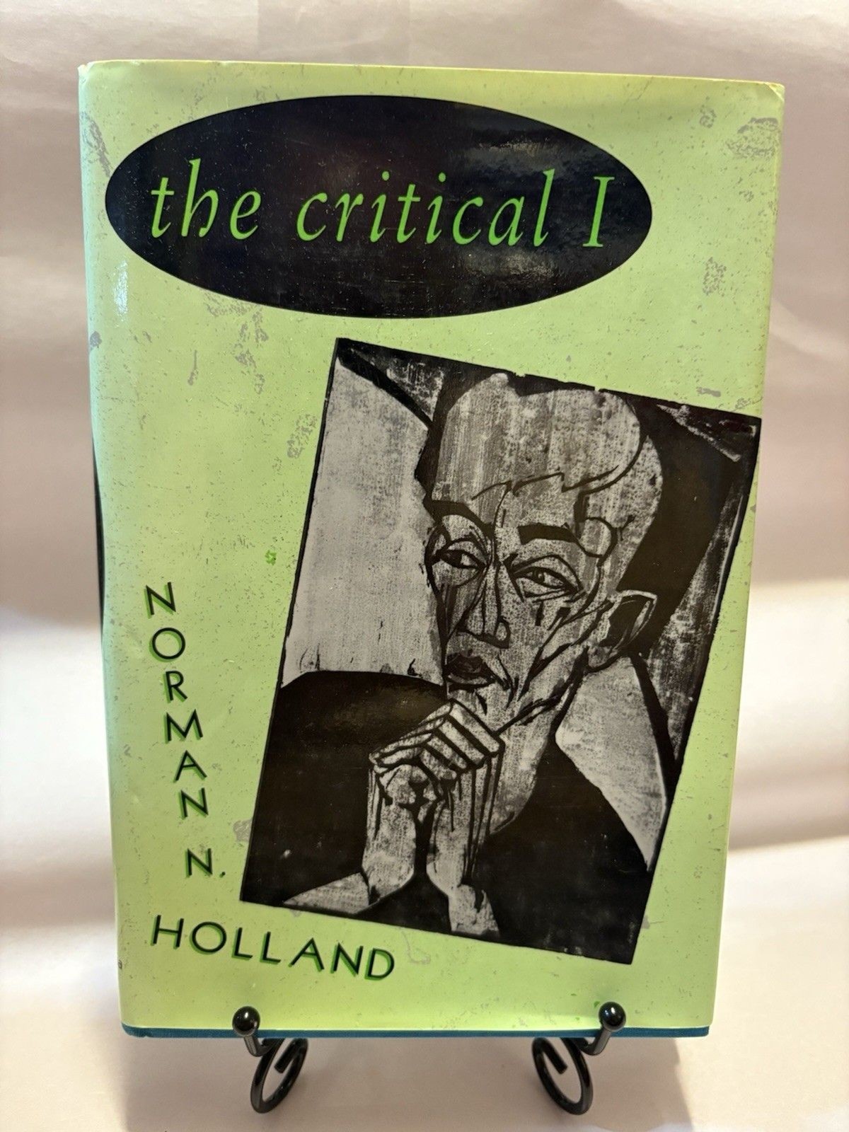 The Critical I By Norman N. Holland The Critical I By Norman N. Holland