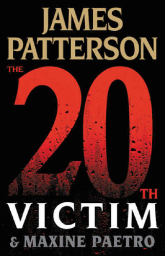 The 20th Victim (Women\'s Murder Club) - Hardcover By Patterson, James - GOOD The 20th Victim (Women\'s Murder Club) - Hardcover By Patterson, James - GOOD