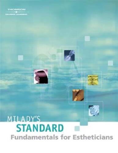 Milady's Standard: Fundamentals for Estheticians - Hardcover - GOOD