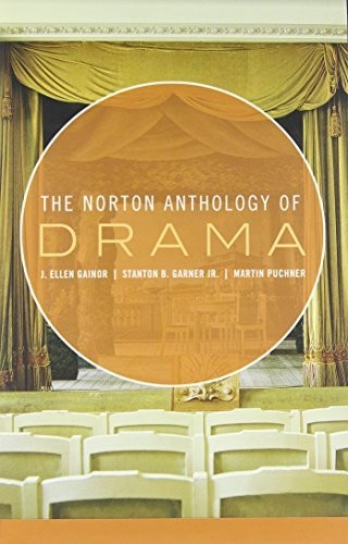 The Norton Anthology of Drama 2 Volu..., J Ellen Gainor