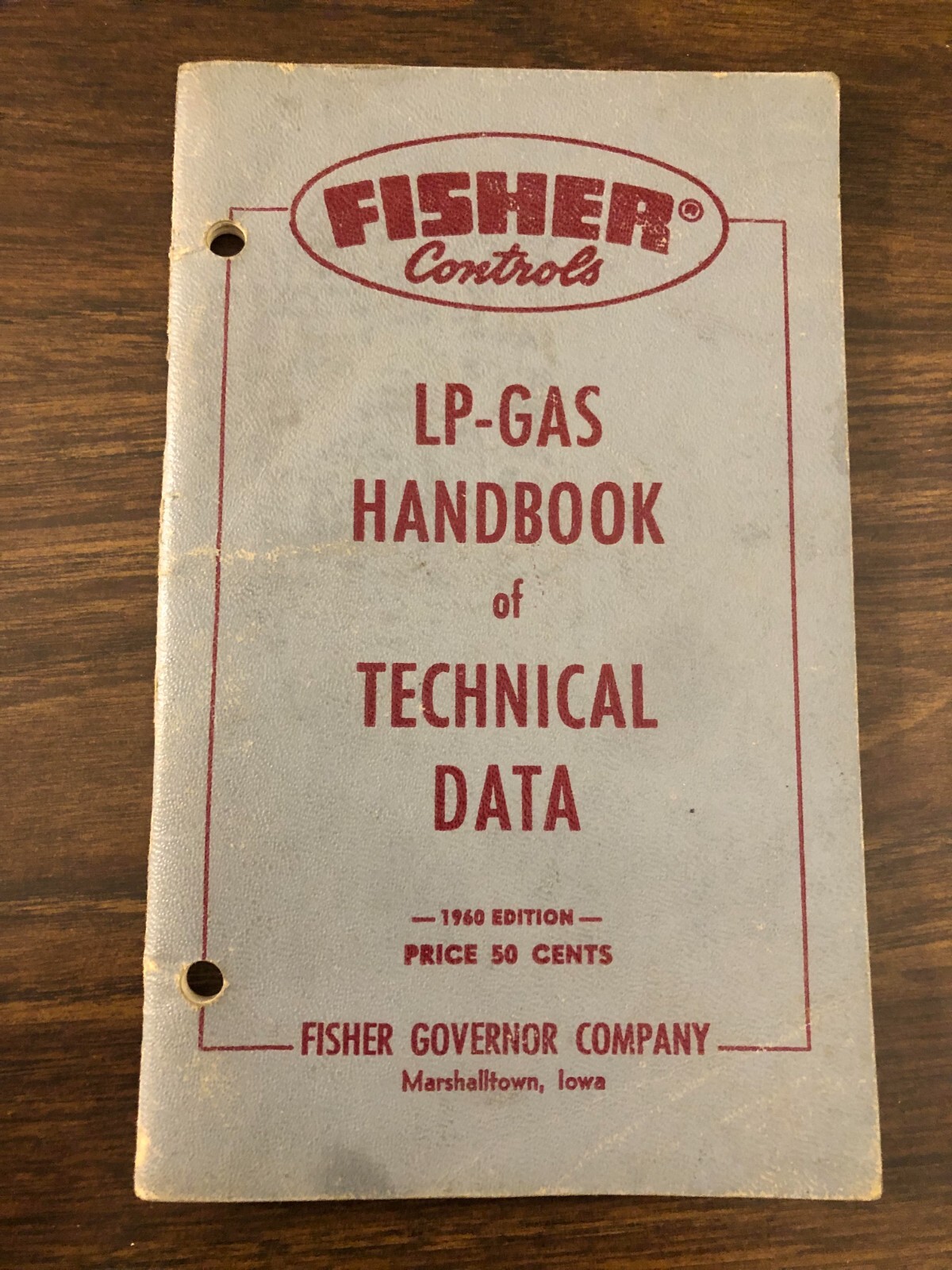 Vintage Fisher Controls 1960 LP Gas Handbook of Technical Data Marshalltown Iowa Vintage Fisher Controls 1960 LP Gas Handbook of Technical Data Marshalltown Iowa