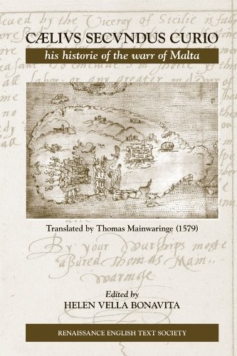 CAELIVS SECVNDUS CURIO, HIS HISTORIE OF THE WARR OF MALTA By Helen Vella Mint