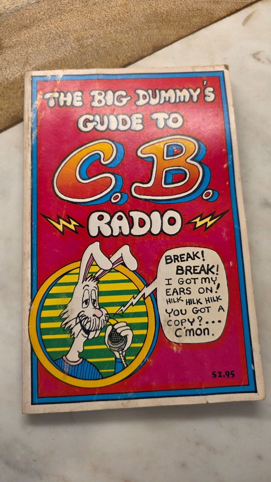 Vintage 1976 Big Dummy’s Guide to CB Radio Book CB Lingo Manual Vintage 1976 Big Dummy’s Guide to CB Radio Book CB Lingo Manual