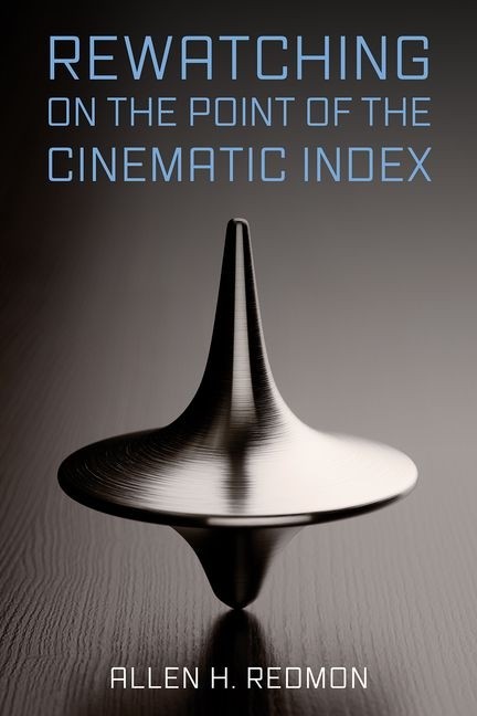 Rewatching On The Point Of The Cinematic Index Rewatching On The Point Of The Cinematic Index