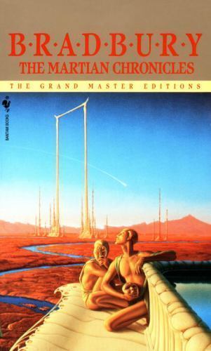 The Martian Chronicles by Ray Bradbury The Martian Chronicles by Ray Bradbury