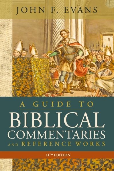 A Guide to Biblical Commentaries and Reference Works, 11th Edition .. NEW