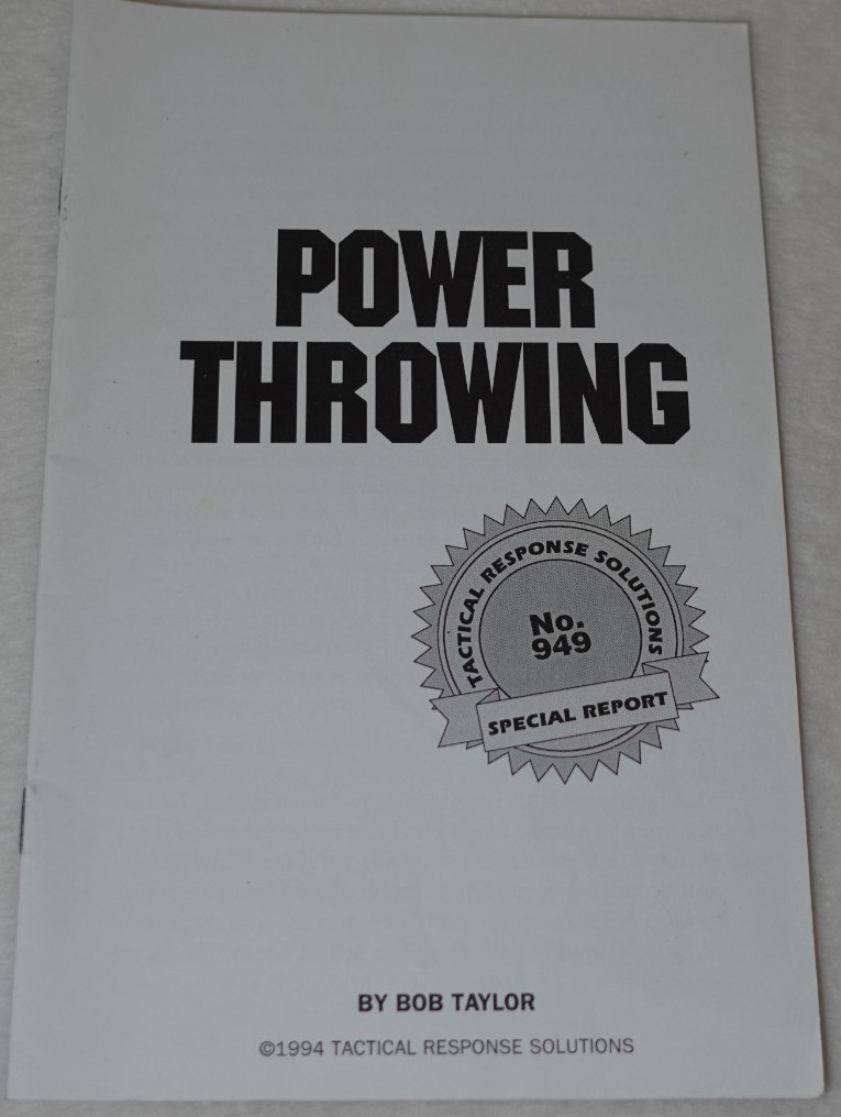 Power Throwing 1994 Bob Taylor Tactical Response Solutions TRS Special Report
