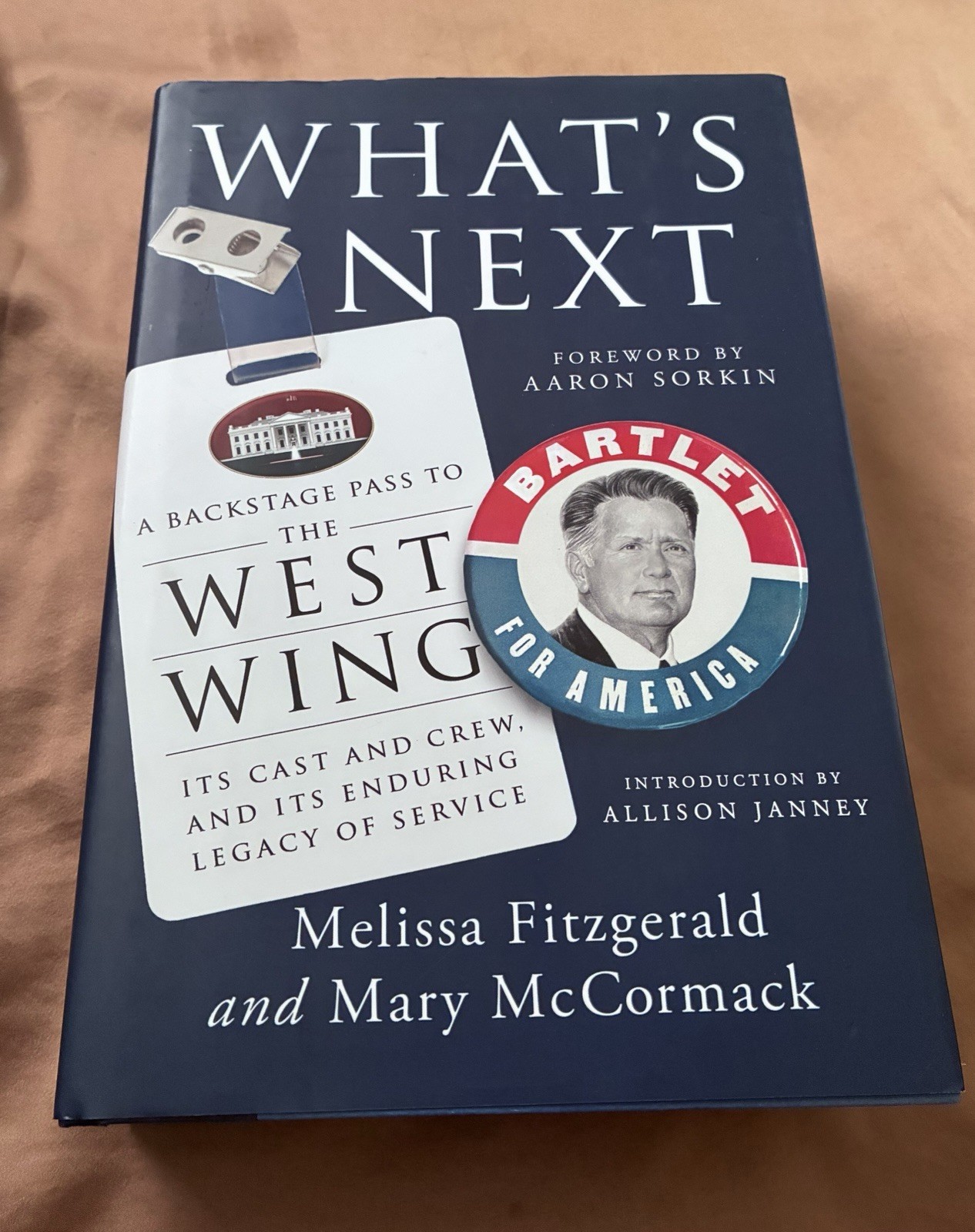 What\'s Next: A Backstage Pass to the West Wing, Its Cast and Crew SIGNED (HCDJ) What\'s Next: A Backstage Pass to the West Wing, Its Cast and Crew SIGNED (HCDJ)