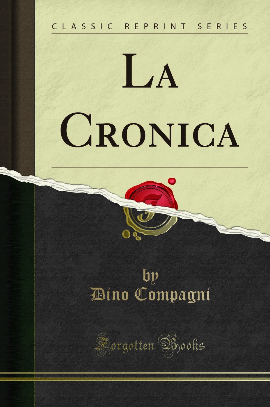 La Cronica (Classic Reprint)