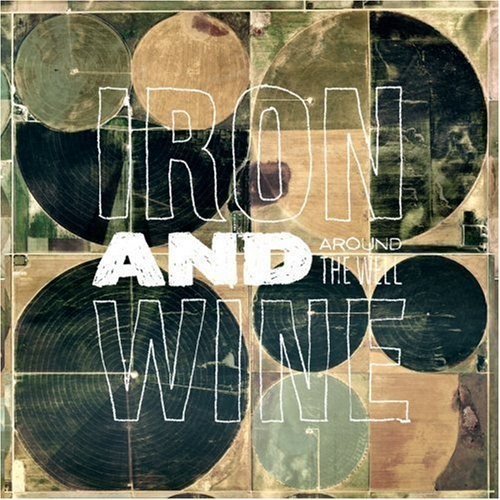 Iron & Wine - Around the Well [New Vinyl LP]
