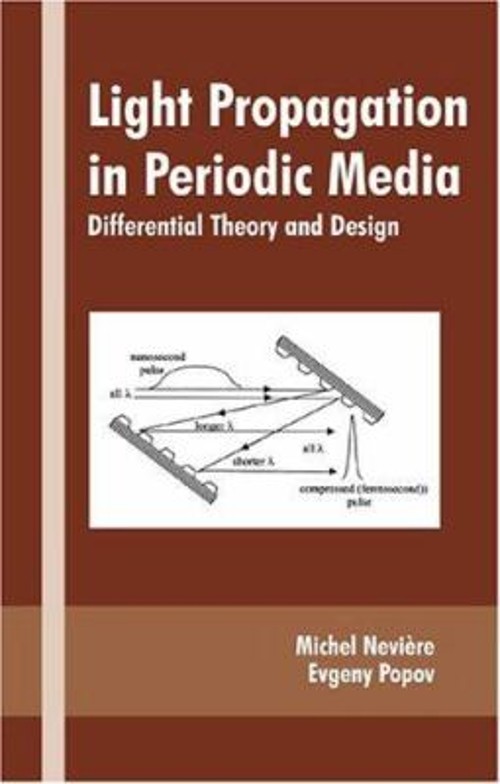 Light Propagation in Periodic Media Vol. 81 : Differential Theory Light Propagation in Periodic Media Vol. 81 : Differential Theory