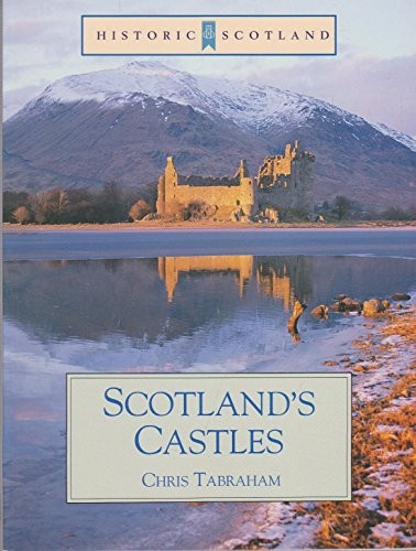 SCOTLAND\'S CASTLES, C Tabraham