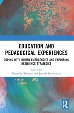 Education and Pedagogical Experiences: Coping with Human Emergencies and Explori picture