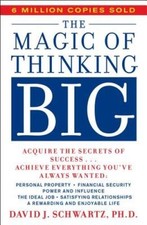The Magic of Thinking Big - Paperback By David J. Schwartz - GOOD picture