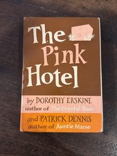 The Pink Hotel Dorothy Erskine Patrick Dennis 1957 Hardcover Dust Jacket Vintage picture