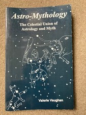 Astro-Mythology: The Celestial Union of Astrology and Myth by Valerie Vaughan picture
