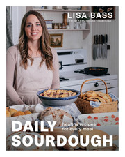 Daily Sourdough: Healthy Recipes for Every Meal picture