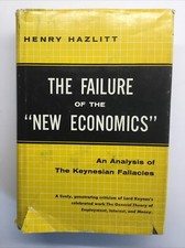 The Failure Of The “New Economics”, Hazlitt 1968 HCDJ picture