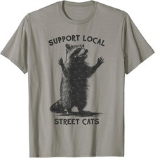 Funny Street Cat Vintage Support Local Street Cats Raccoon T-Shirt picture