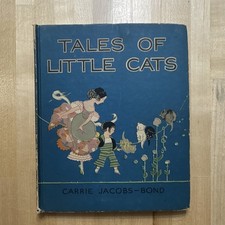 Vintage 1918 Tales of Little Cats Carrie Jacobs-Bond Volland Sunny Book 6th Ed picture