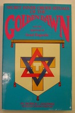 The Secret Inner Order Rituals of the Golden Dawn picture