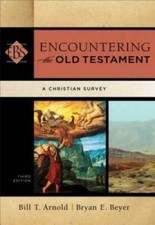 Encountering the Old Testament: A Christian Survey (Encountering Biblical - GOOD picture