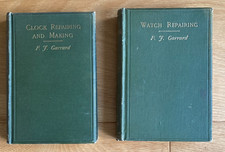 2 Antique Horology Books F.J. Garrard Watch Repairing & 1908 Clock Making 1914 picture