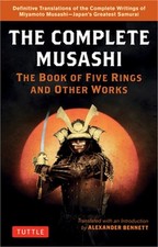 The Complete Musashi: The Book of Five Rings and Other Works: Definitive New Tra picture