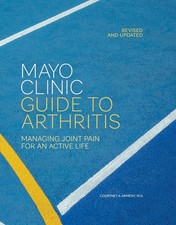 Mayo Clinic Guide to Arthritis Hardcover Courtney A Arment MD BN Great Book picture
