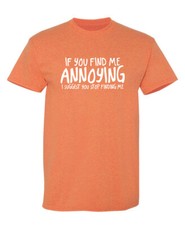 If You Find Me Sarcastic Humor Graphic Novelty Funny T Shirt picture