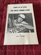 Timber On the Moon the Curtis Turner Story by D. Morris 1966 Paperback VTG Book picture