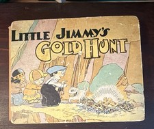 Little Jimmy's Gold Hunt Illustrated Hardcover 1929 picture