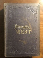 1st Edition 1870 Beyond The West; Colorado; California picture