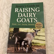 Storey's Guide to Raising Dairy Goats, 4th Edition : Breeds, Care, Dairying,... picture