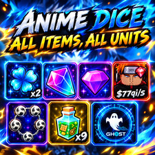 ANIME DICE | ALL UNITS,ALL GEARS, ALL ITEMS, POTIONS,JACKPOTS | FAST | CHEAP picture