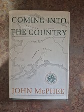 COMING INTO THE COUNTRY John McPhee 1978 5th Print picture