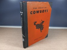 THE BOOK OF COWBOYS - Vintage 1936 Children's Book by Holling C. Holling picture