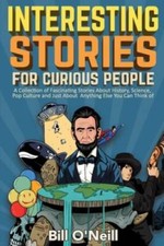 Interesting Stories For Curious People: A Collection of Fascinating  - VERY GOOD picture
