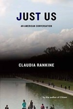 Just Us: An American Conversation - Hardcover By Rankine, Claudia - GOOD picture