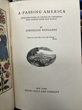 A Passing America BY CORNELIUS WEYGANDT 1932 ILLUSTRATED picture