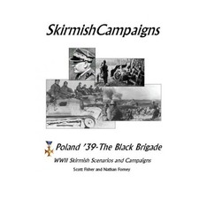 SkirmishCampaigns Skirmish Campaigns Poland '39 - The Black Brigade VG+ picture