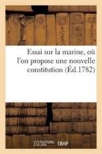 Sans Auteur Essai Sur La Marine, Où l'On Propose Une Nou (Paperback) (UK IMPORT) picture