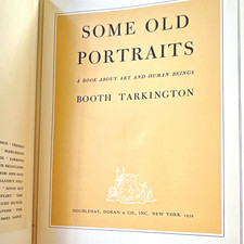 Booth Tarkington Some Old Portraits HC Doubleday, Doran & Co. 1939 Art picture