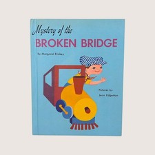 Vintage Mystery of the Broken Bridge Book 1952 Margaret Friskey Childrens Story picture