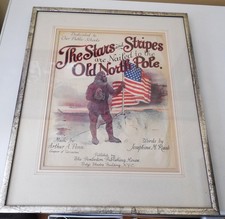 Rare 1909 Sheet Music STARS AND STRIPES ARE NAILED TO THE OLD NORTH POLE framed picture