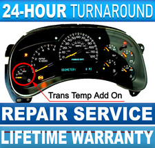 2003-07 GM CHEVY Instrument Gauge Cluster With Trans Temp Add On *Repair Service picture