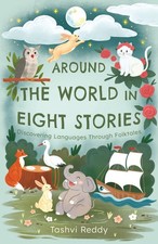 Around the World in Eight Stories: Discovering Languages Through Folktales picture