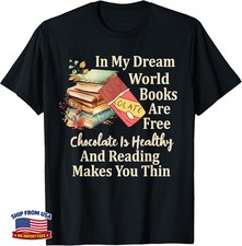 Funny In My Dream World Books Free Chocolate Healthy Reading T-Shirt picture